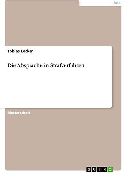 Die Absprache in Strafverfahren