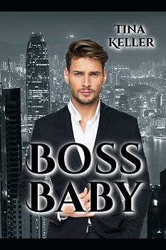 Boss Baby (Boss Love Stories)