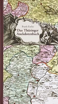 Das Thüringer Anekdotenbuch