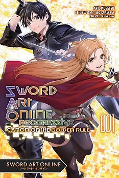 Sword Art Online Progressive Canon of the Golden Rule, Vol. 1 (Manga)
