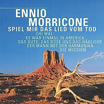 Ennio Morricone - Spiel Mir das Lied Vom Tod