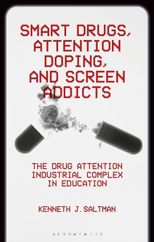 Smart Drugs, Attention Doping, and Screen Addicts