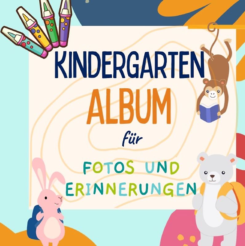 Kindergarten Album für Fotos und Erinnerungen