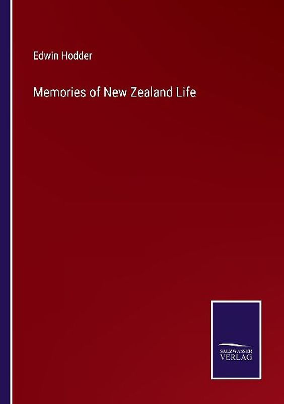Memories of New Zealand Life