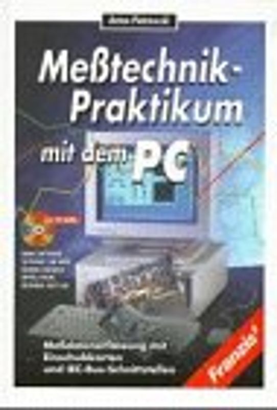Messtechnik-Praktikum mit dem PC. Messdatenerfassung mit Einschubkarten und IEC-Bus
