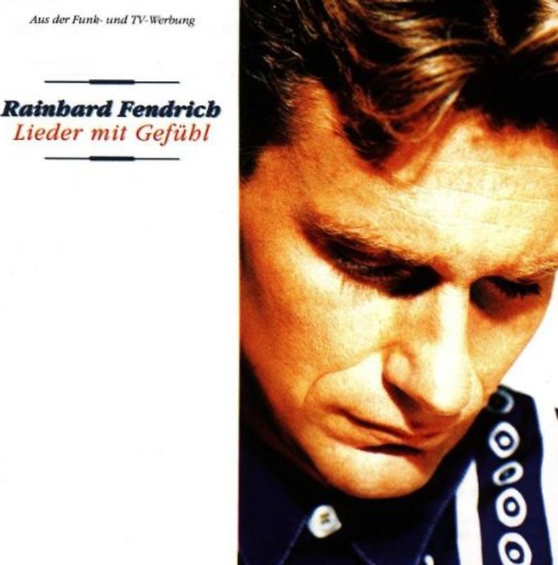 Rainhard Fendrich - Lieder mit Gefühl