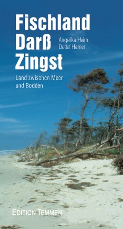 Fischland, Darss, Zingst. Land zwischen Meer und Bodden