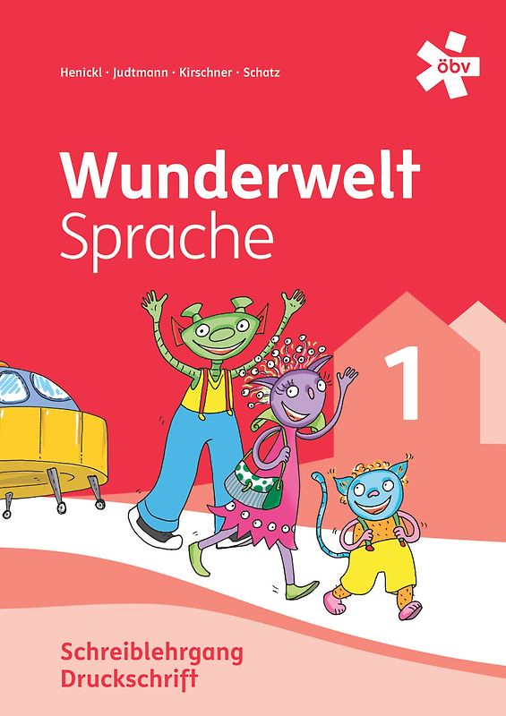 Wunderwelt Sprache 1, Schreiblehrgang Druckschrift