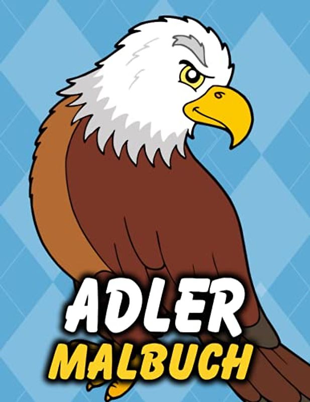 Adler Malbuch: Geschenk für Kinder,Senioren,Mädchen und Jungen