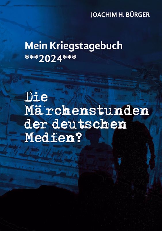 Mein Kriegstagebuch ***2024***