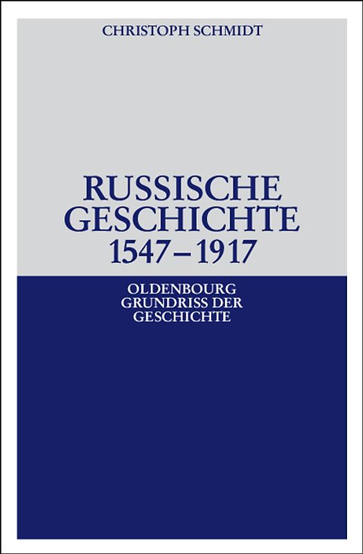 Russische Geschichte 1547–1917