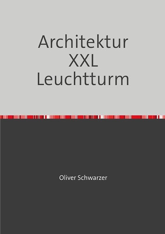 Legobauanleitungen / Architektur XXL Leuchtturm