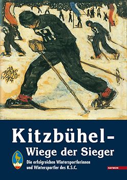 Kitzbühel - Wiege der Sieger