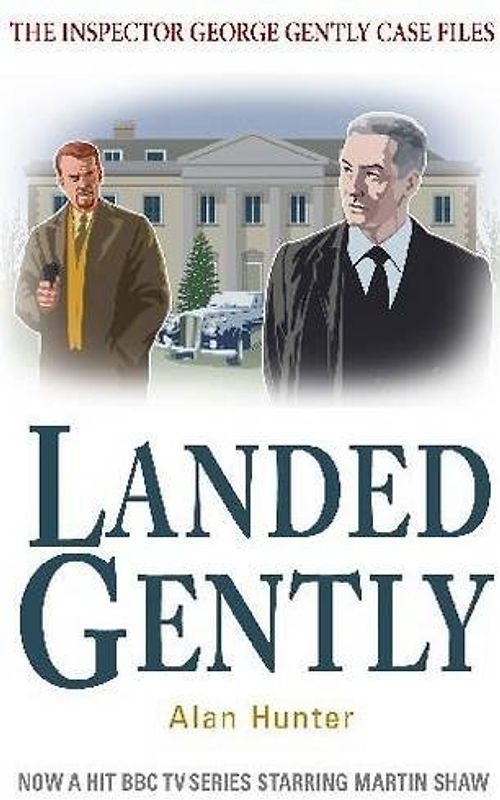 Landed Gently (Inspector George Gently 4)