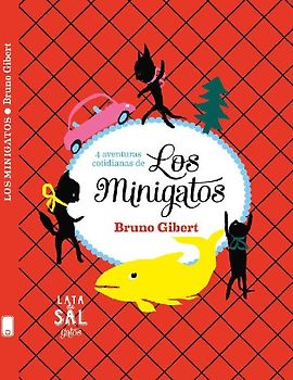 Los minigatos : 4 aventuras cotidianas