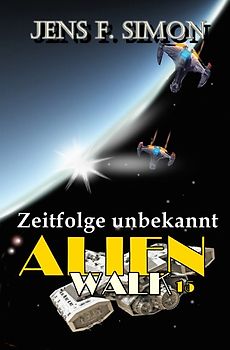 AlienWalk / Zeitfolge unbekannt (AlienWalk 15)