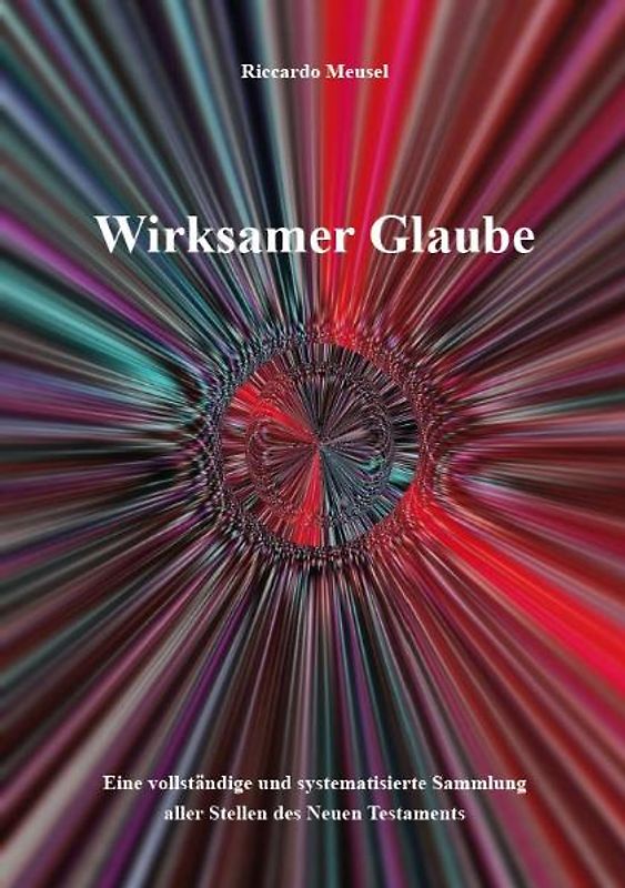Wirksamer Glaube