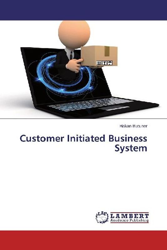 Customer Initiated Business System