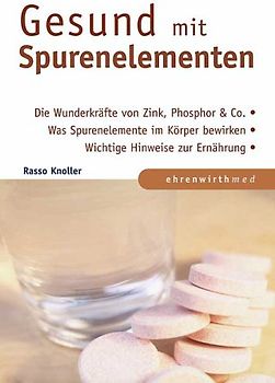 Gesund mit Spurenelementen
