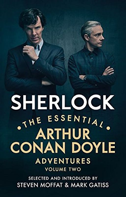 Sherlock: The Essential Arthur Conan Doyle Adventures Volume 2: Doyle Arthur Conan