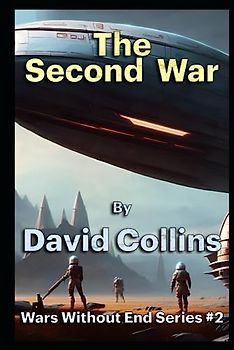 The Second War (Wars Without End, Band 2)