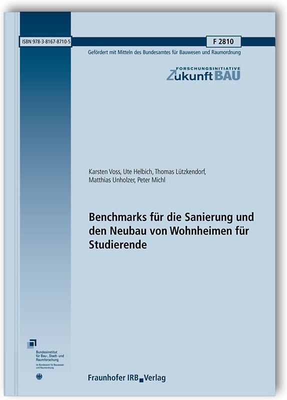Benchmarks für die Sanierung und den Neubau von Wohnheimen für Studierende. Abschlussbericht