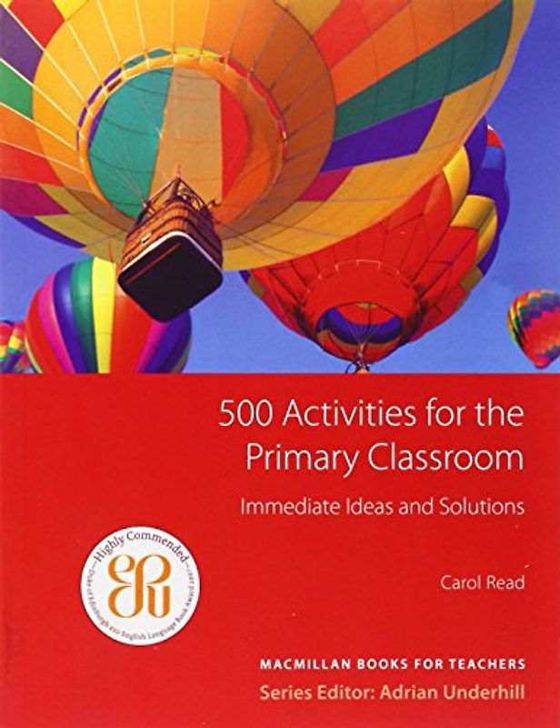 500 Activities for the Primary Classroom