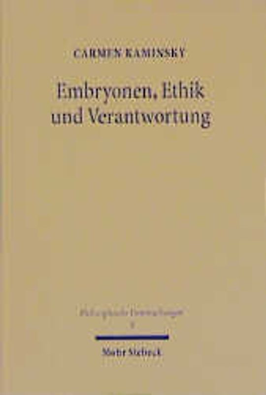 Embryonen, Ethik und Verantwortung
