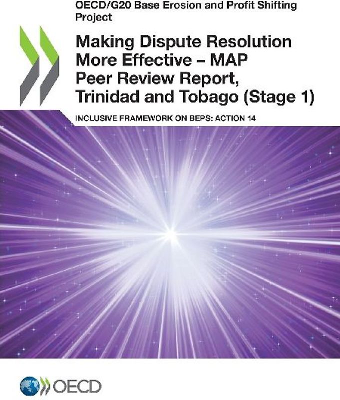 Making Dispute Resolution More Effective - MAP Peer Review Report, Trinidad and Tobago (Stage 1)