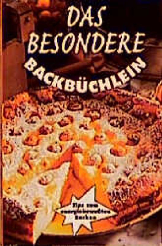 Das besondere Backbüchlein