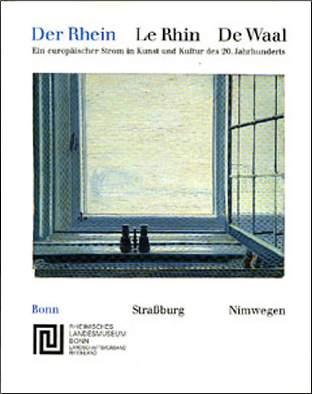 Der Rhein /Le Rhin /De Waal