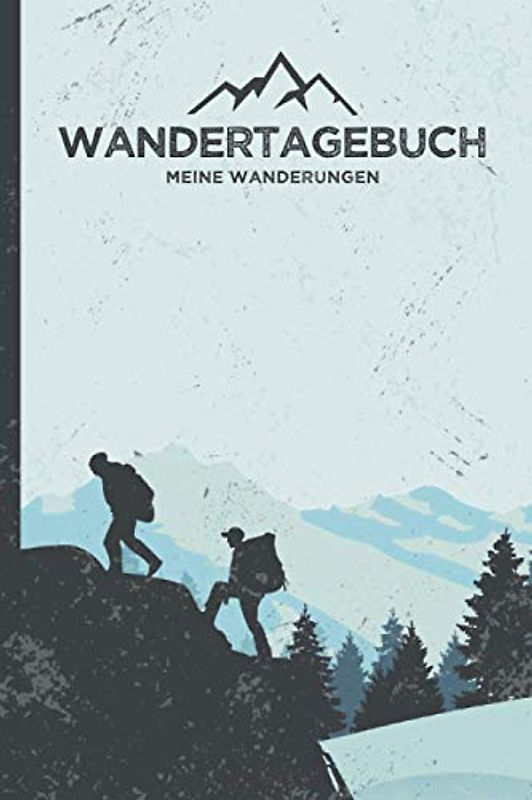 WANDERTAGEBUCH | Meine Wanderungen: Logbuch, Stempelbuch & Tourenbuch für das WANDERN | Zum Ausfüllen & Eintragen | Zusätzlicher Platz für 96 Stempel | A5 | 142 Seiten