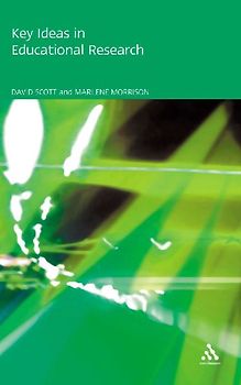 Key Ideas in Educational Research