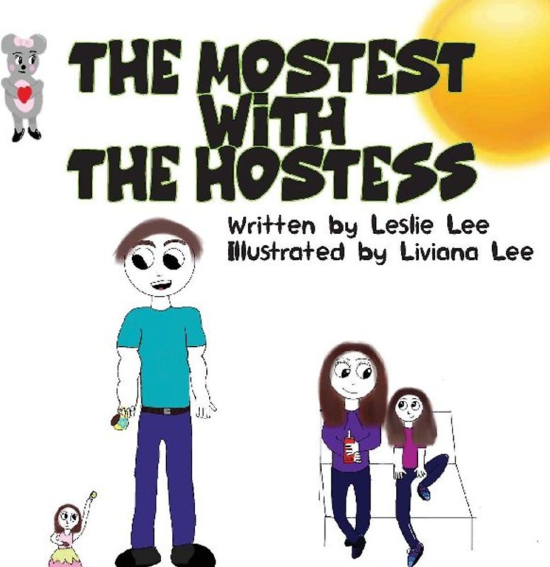 The Mostest With The Hostess