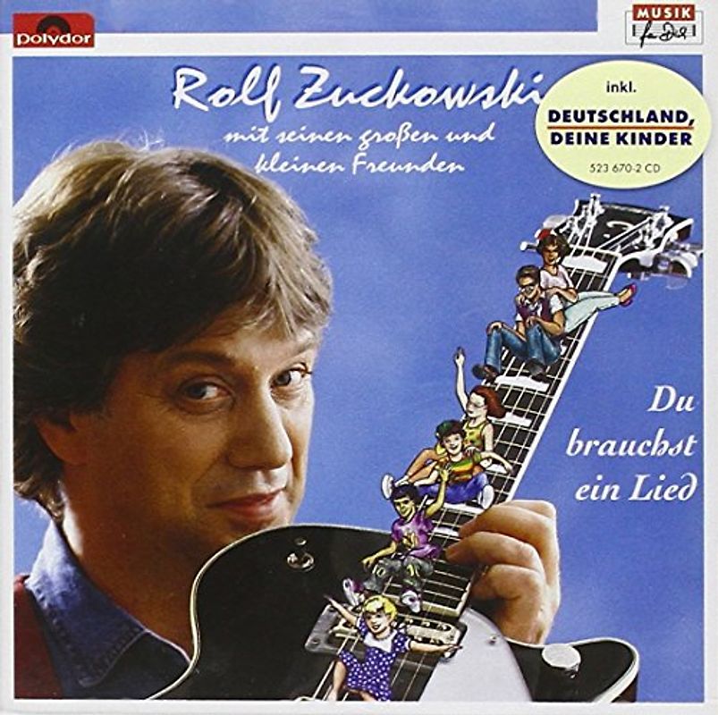 Rolf Zuckowski - Du Brauchst Ein Lied