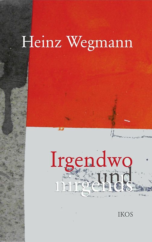 Irgendwo und nirgends