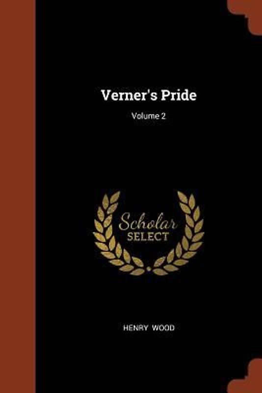Verner's Pride; Volume 2