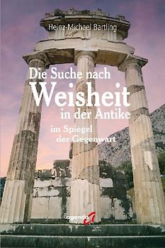 Die Suche nach Weisheit in der Antike
