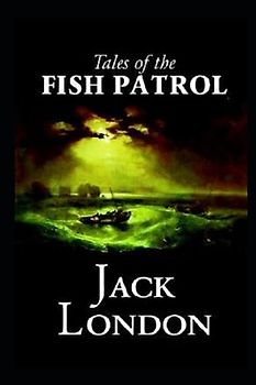 Tales of the Fish Patrol Annotated