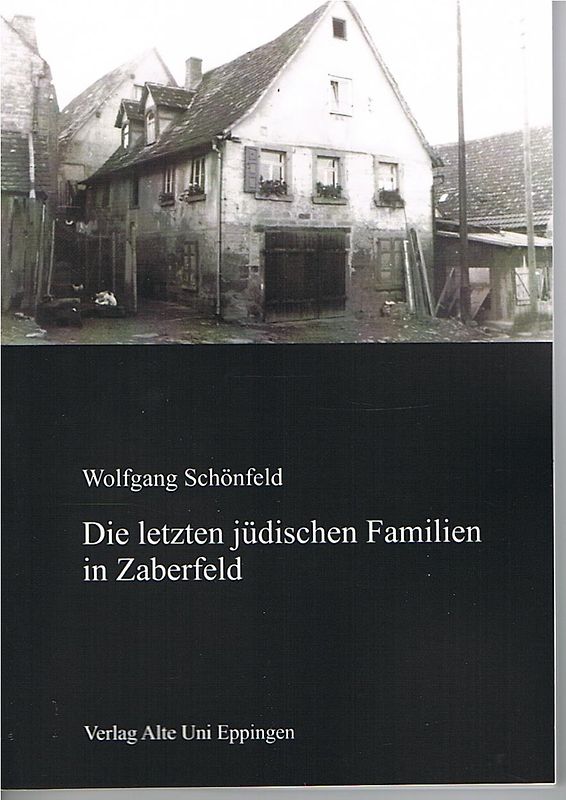 Die letzten jüdischen Familien in Zaberfeld
