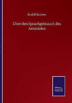 Über den Sprachgebrauch des Aristoteles