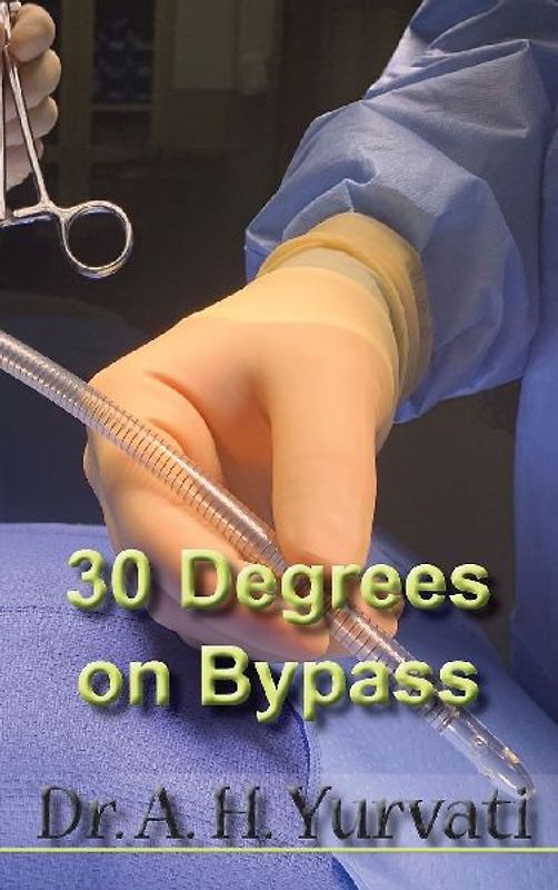 30 Degrees on Bypass