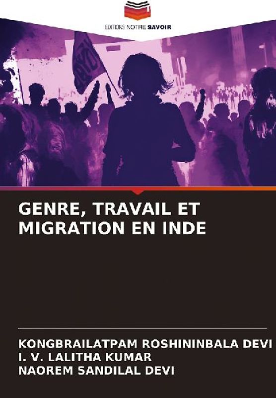 GENRE, TRAVAIL ET MIGRATION EN INDE