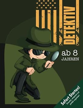 Schnitzeljagd Detektiv Geheimagent Kindergeburtstag ab 8 Jahre (Grundschüler): Kreativ geplante Schatzsuche - Fallermittlung mit Fußspuren & ... Sofort startklar! (Bravo Schatzsuche)