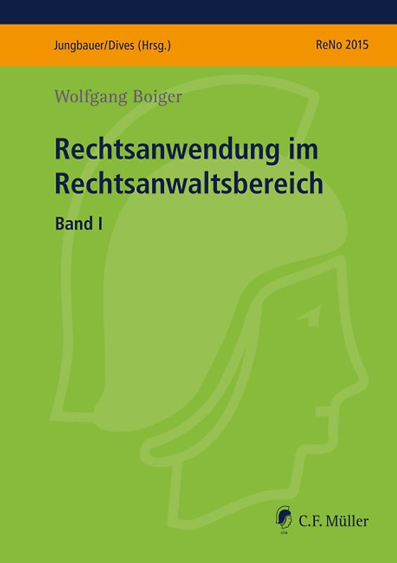 Rechtsanwendung im Rechtsanwaltsbereich I