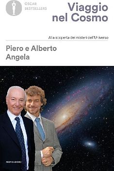 Viaggio nel cosmo. Alla scoperta dei misteri dell'universo