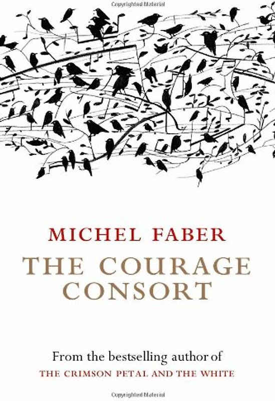 The Courage Consort - Faber, Michel
