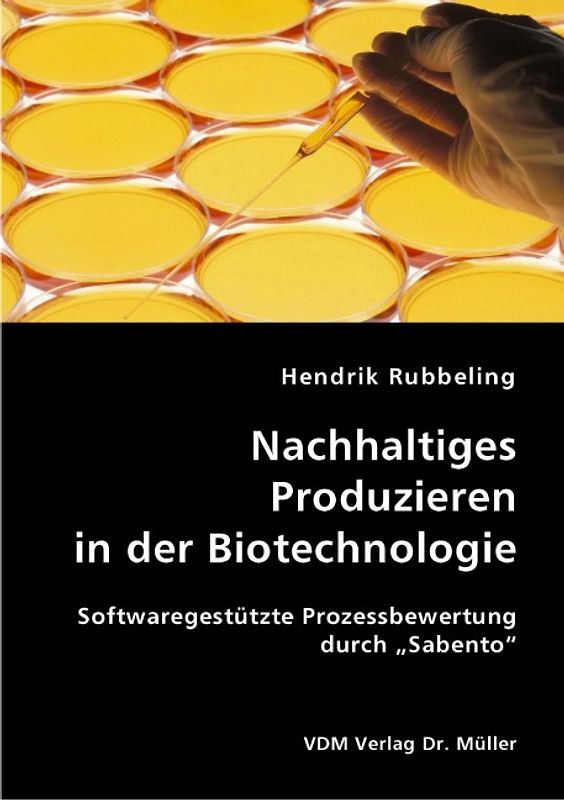 Nachhaltiges Produzieren in der Biotechnologie