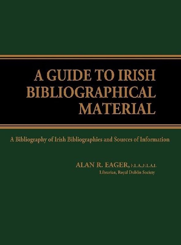 A Guide to Irish Bibliographical Material