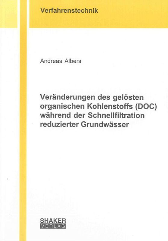 Veränderungen des gelösten organischen Kohlenstoffs (DOC) während der Schnellfiltration reduzierter Grundwässer
